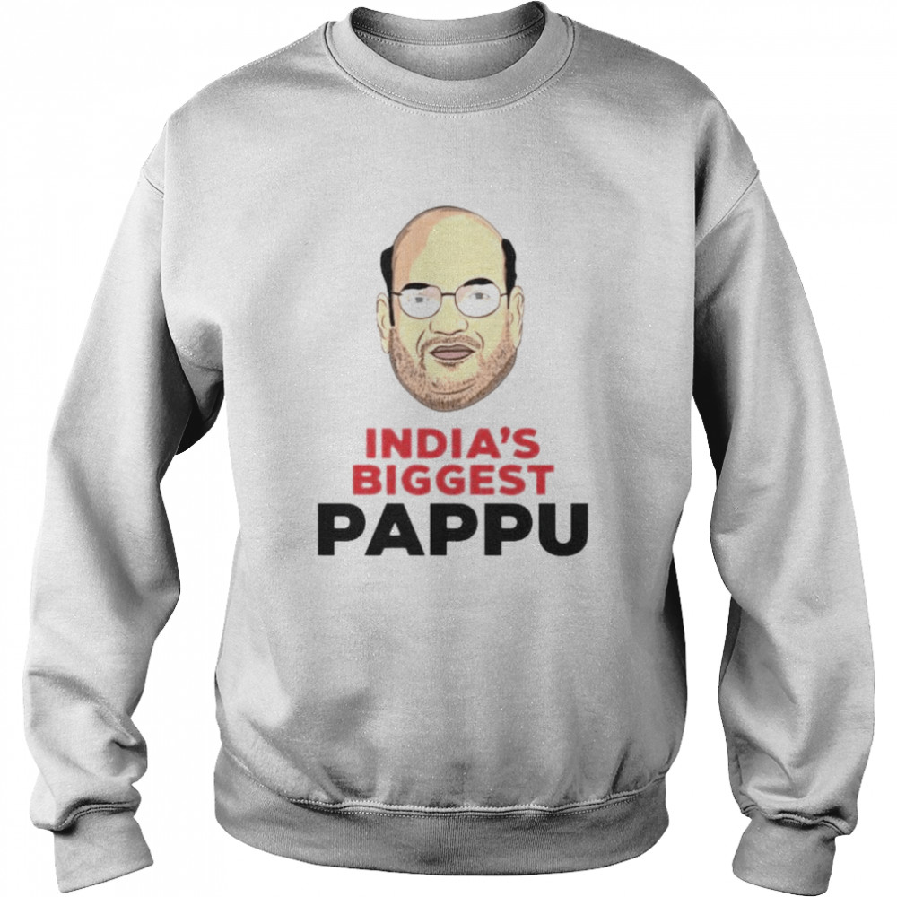 India’s biggest Pappu shirt Unisex Sweatshirt