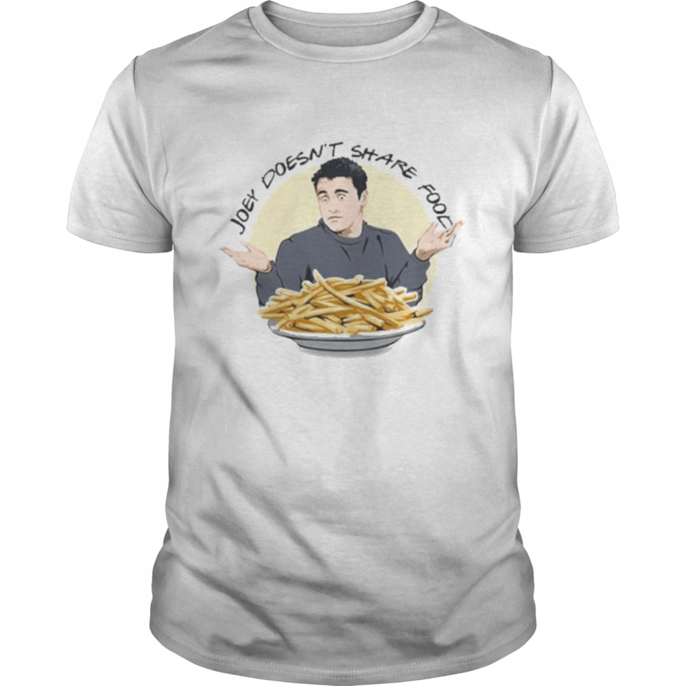 Joey doesn’t share food 2022 shirt Classic Men's T-shirt