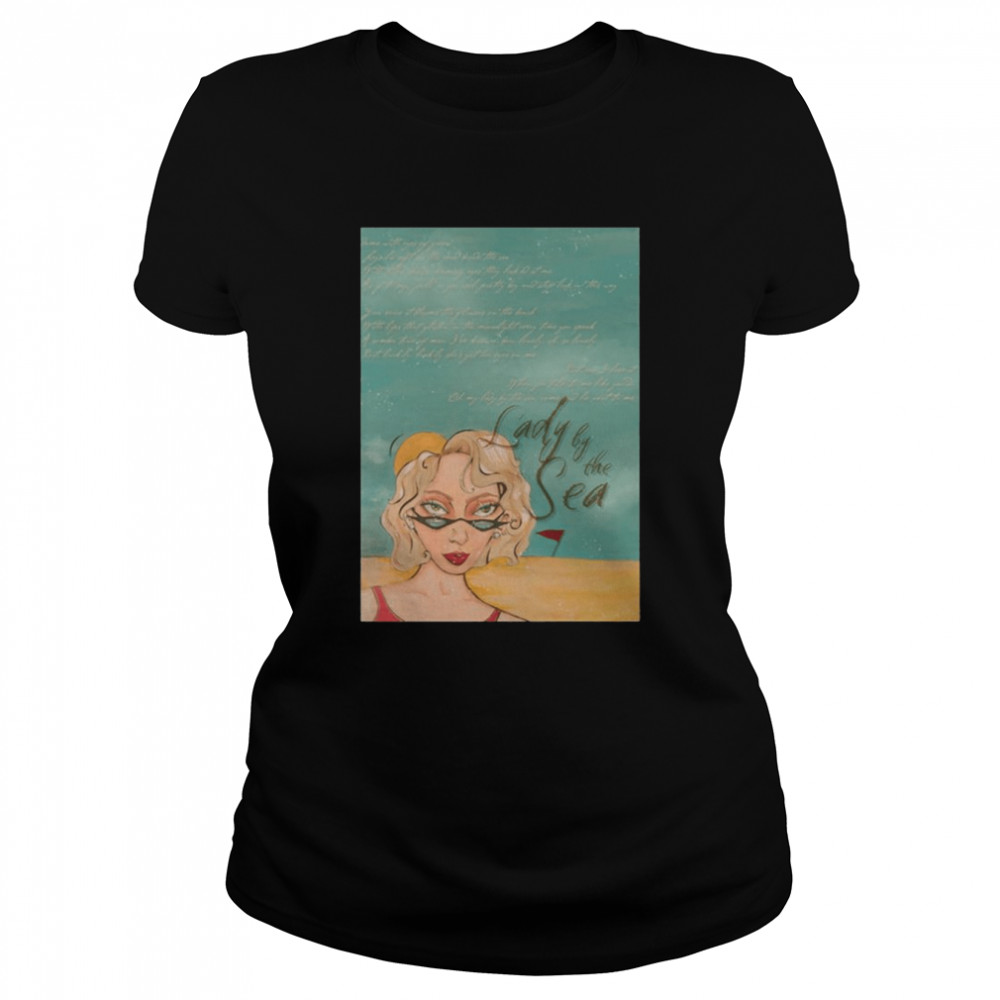 Lady By The Sea Stephen Sanchez Typographic shirt Classic Women's T-shirt