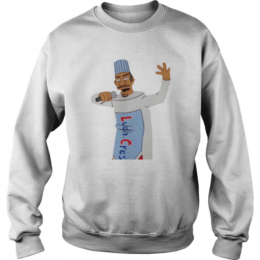 Ludacris Cartoon Toothpaste Man shirt 7 Ludacris Cartoon Toothpaste Man shirt Unisex Sweatshirt