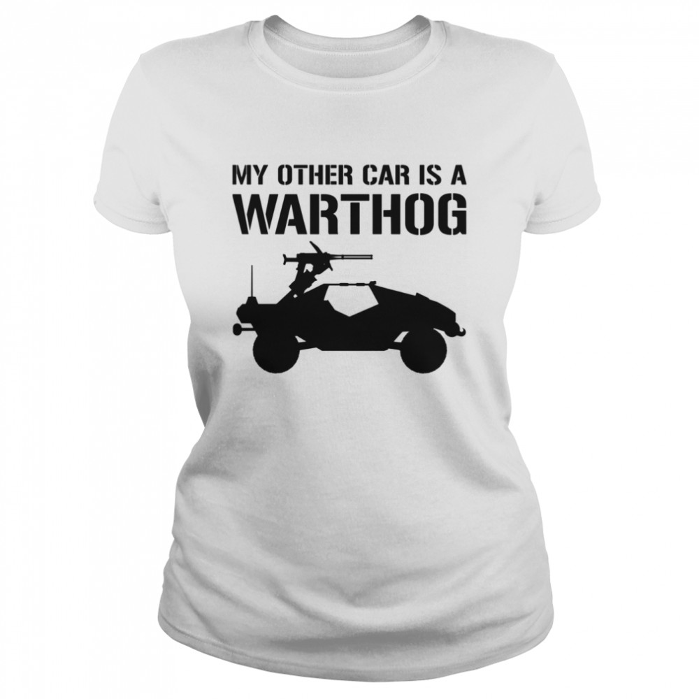 My Other Car Is A Warthog Profile Halo Infinite shirt Classic Women's T-shirt