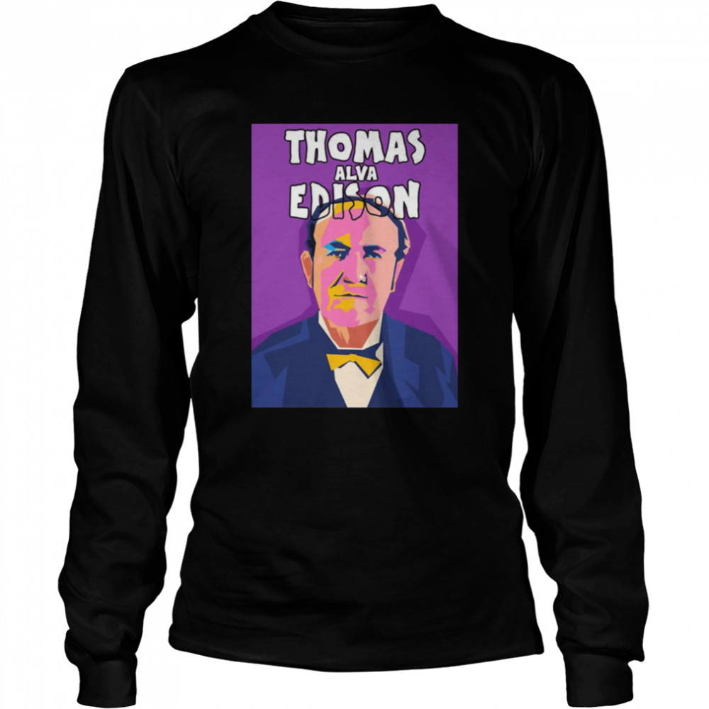 Pop Art Style Thomas Alva Edison shirt Long Sleeved T-shirt