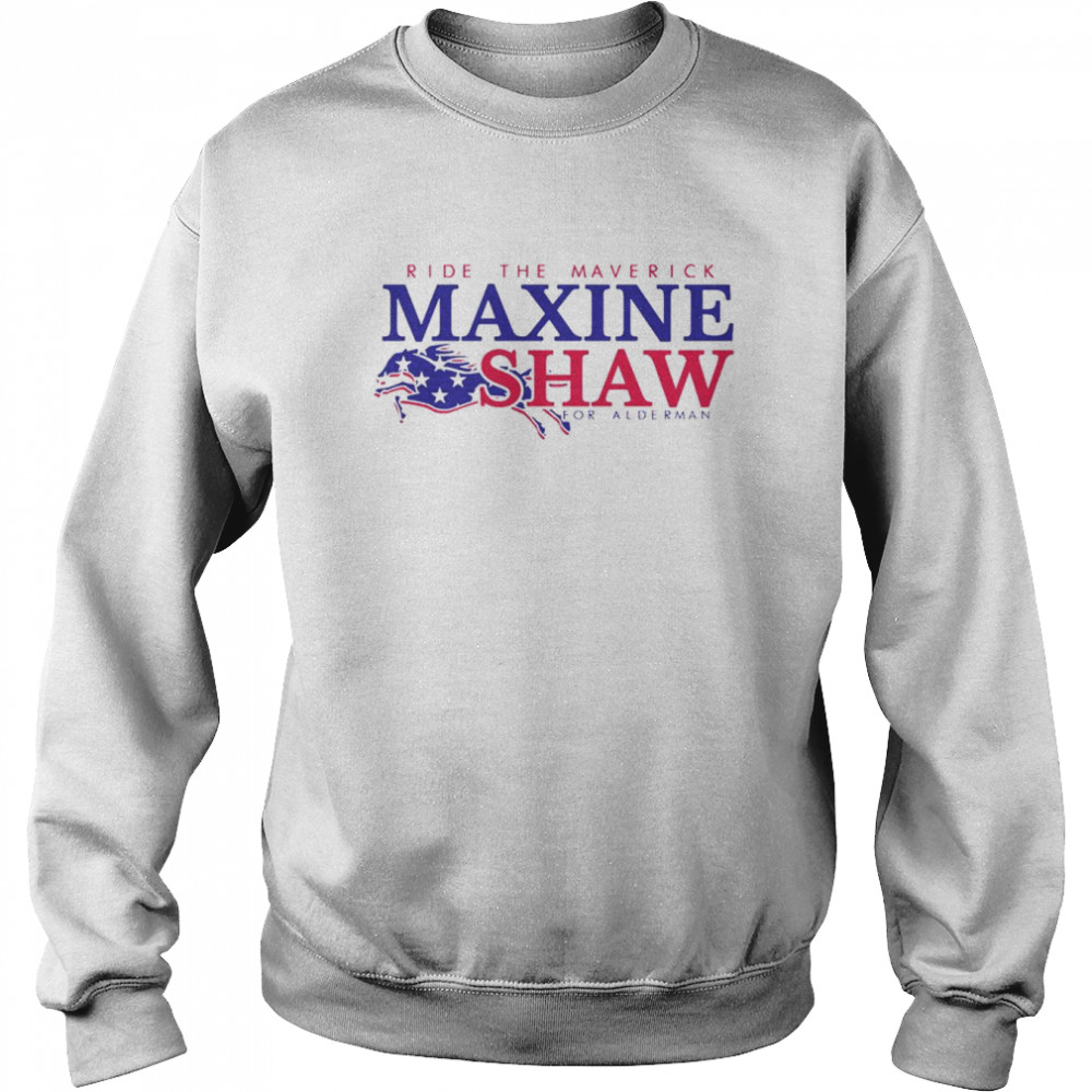 Ride the Maverick Maxine Shaw shirt 13