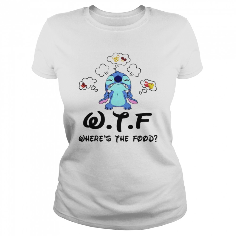 stitch wtf wheres the food shirt classic womens t shirt