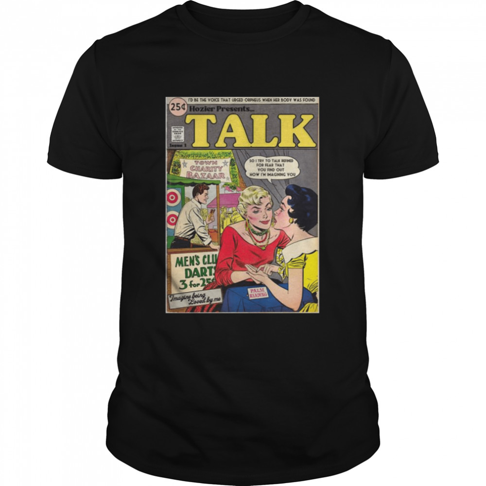 Talk Hozier Retro Comic shirt Classic Men's T-shirt