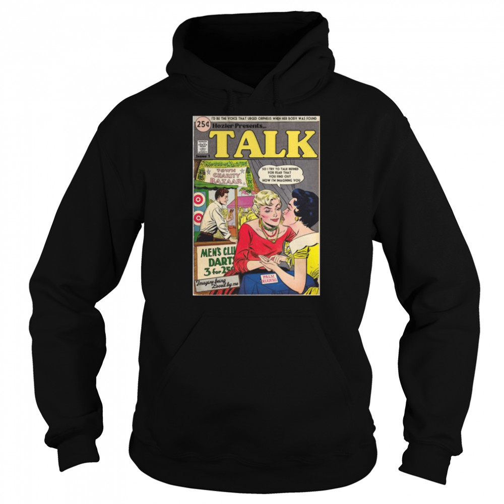 Talk Hozier Retro Comic shirt 8 Talk Hozier Retro Comic shirt Unisex Hoodie