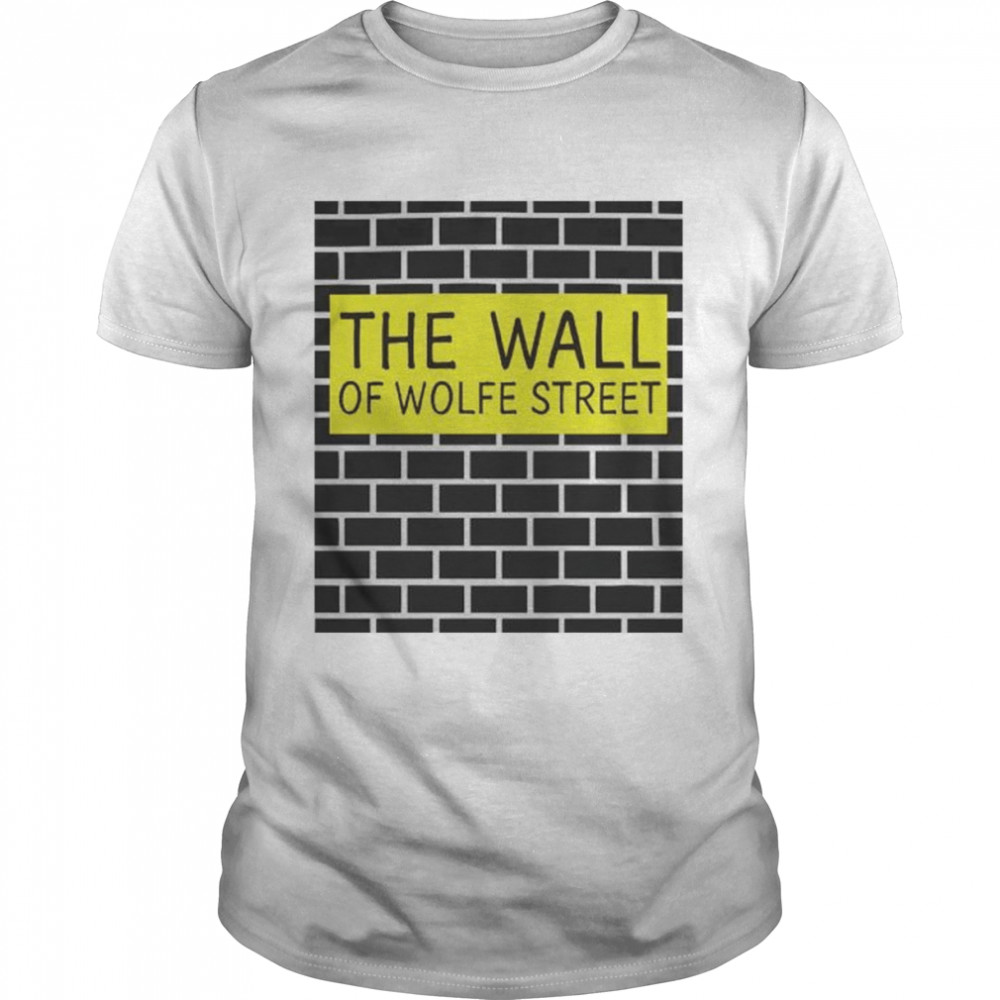 The wall of wolfe street shirt Classic Men's T-shirt