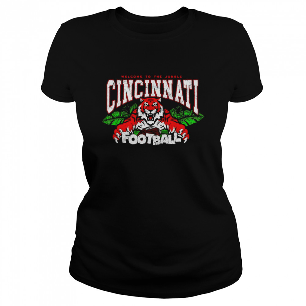 The welcome to the jungle Cincinnati football shirt 5 The welcome to the jungle Cincinnati football shirt Classic Women's T-shirt