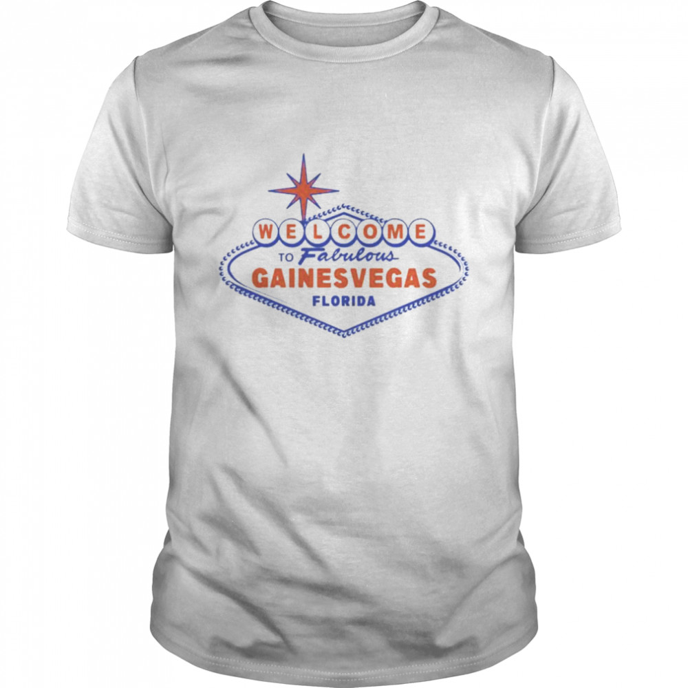Welcome to fabulous Gainesvegas Florida 2022 shirt Classic Men's T-shirt