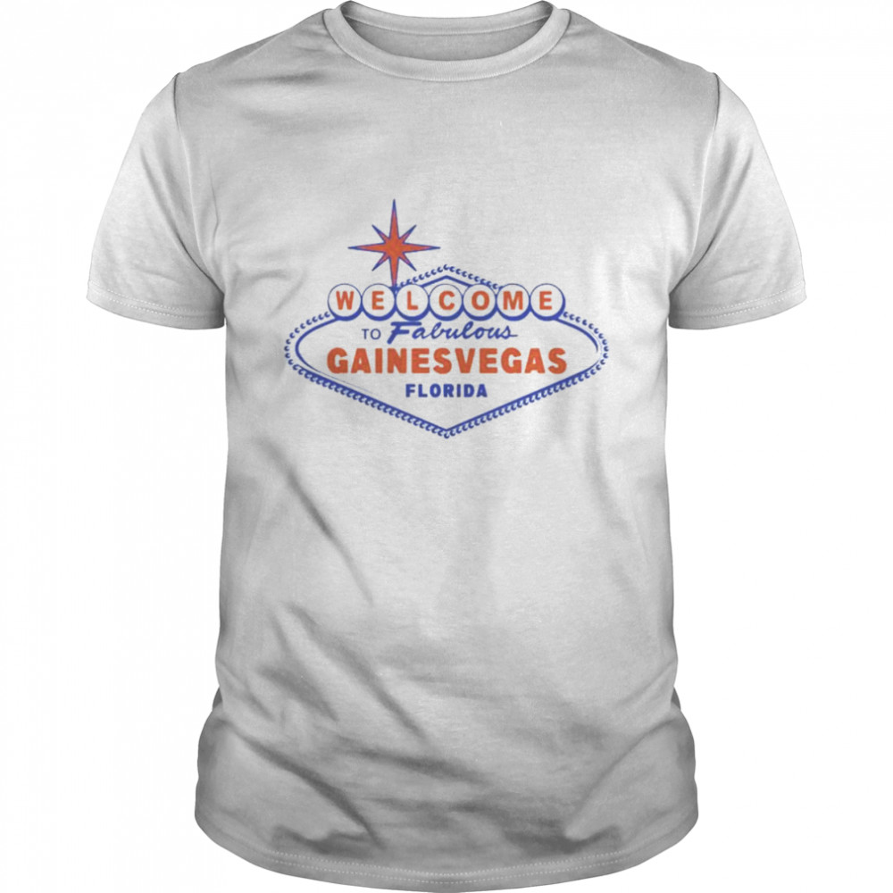 Welcome to fabulous Gainesvegas Florida 2022 shirt