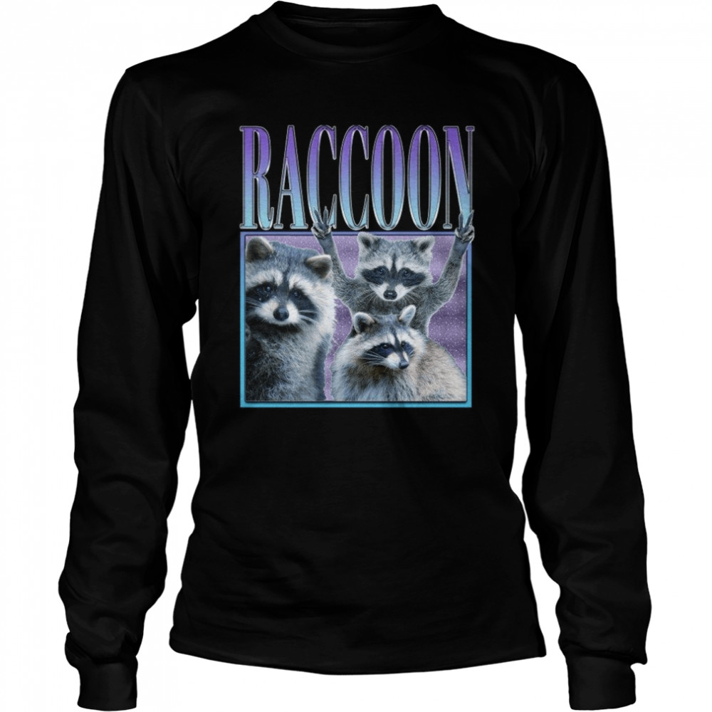 Raccoon Hip Hop Style 90s shirt Long Sleeved T-shirt