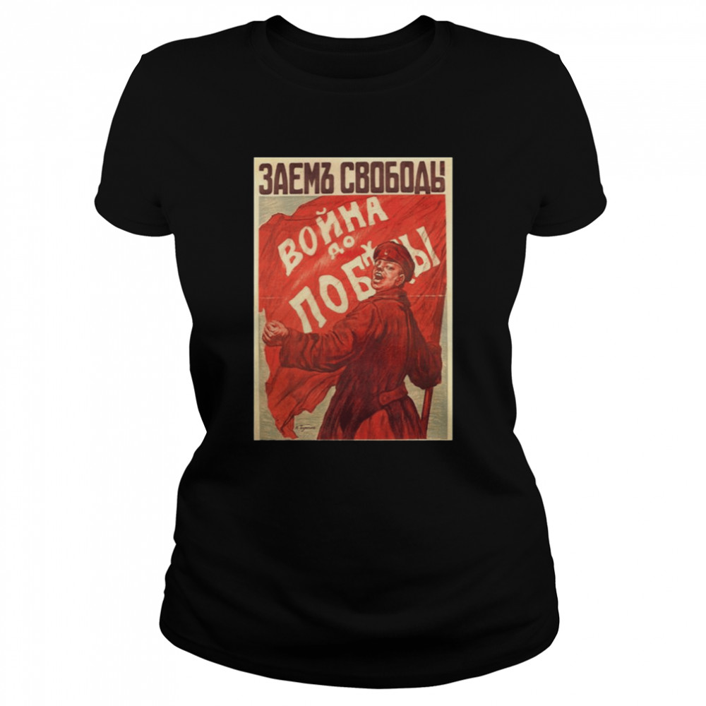 Red Design Soviet Union Propaganda Ussr Cccp Cold War shirt Classic Women's T-shirt