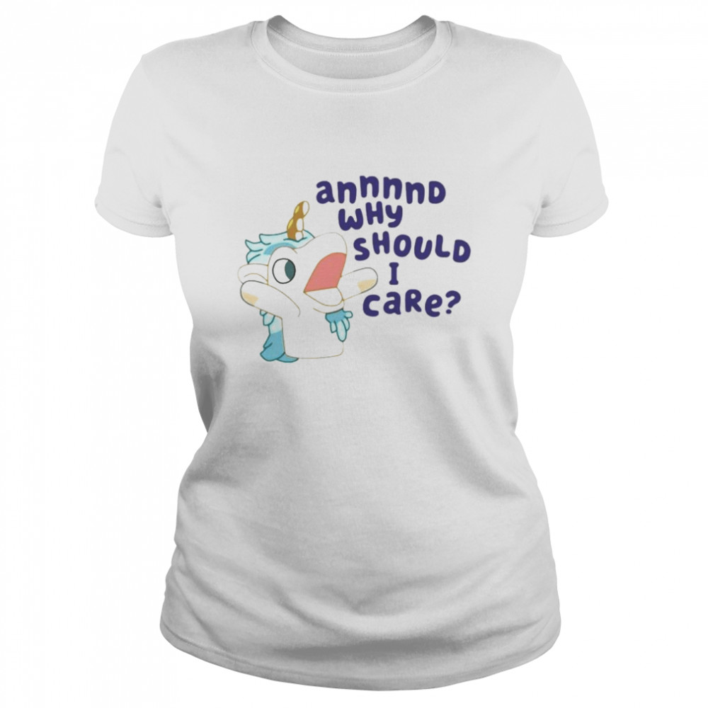 Unicorn annnnd why should i care shirt Classic Women's T-shirt