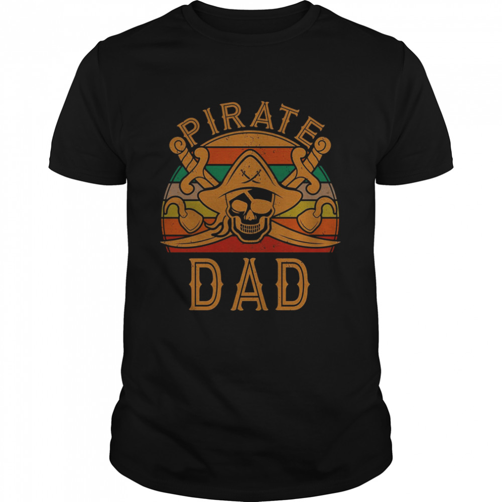 Pirate Dad Gift Jolly Roger Flag Captain Halloween Single Dad Shirts