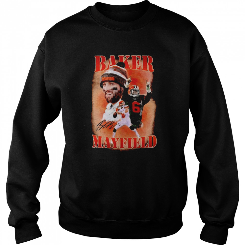 Baker Mayfield Glory shirt Unisex Sweatshirt