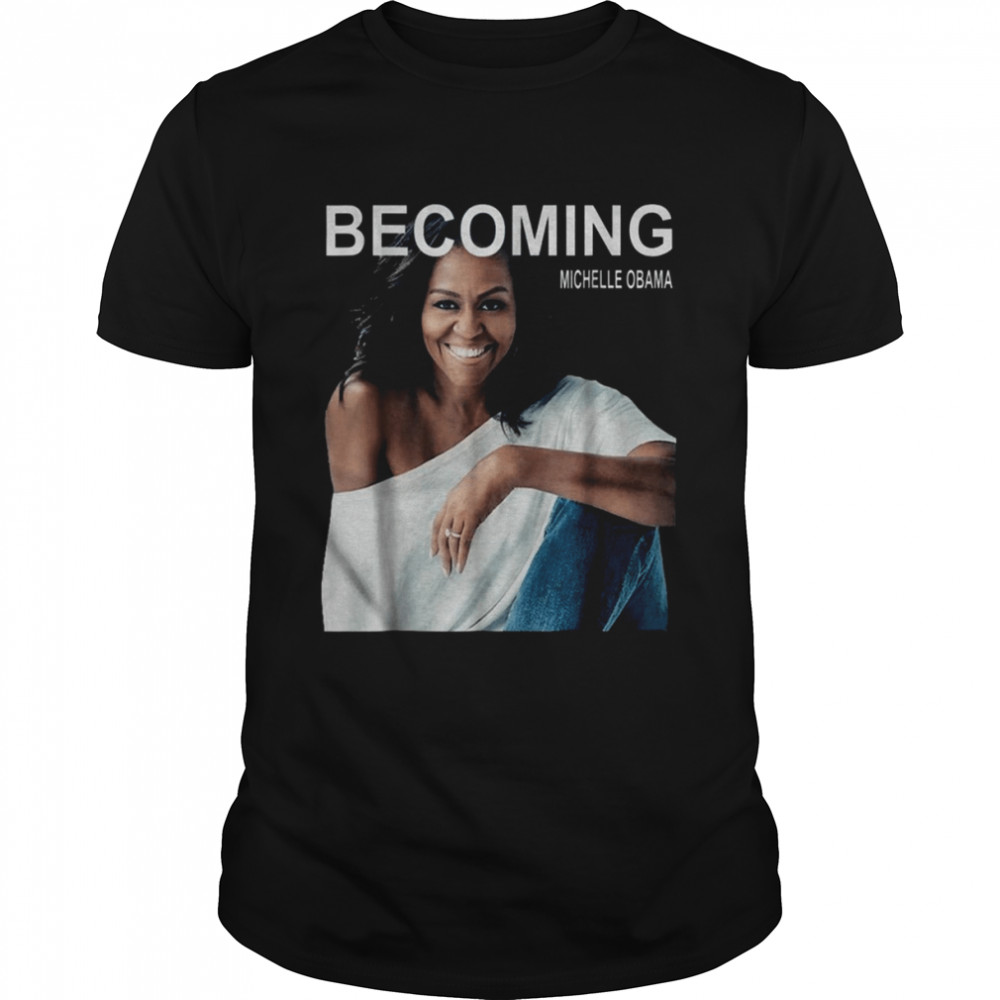 Becoming Michelle Obama First Lady President  Classic Men's T-shirt
