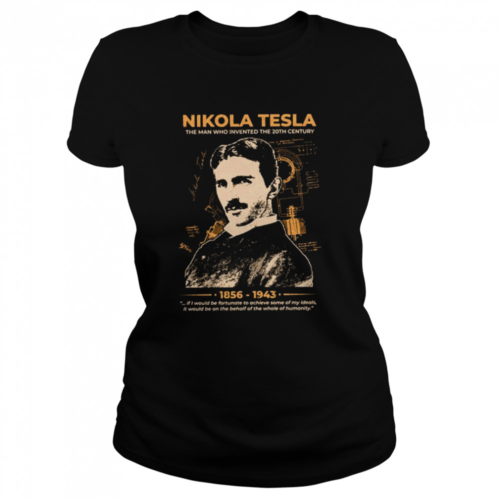 Cool Portrait Of Scientist Nikola Tesla shirt Classic Women's T-shirt