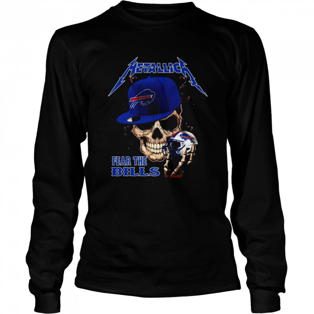 Skull Version Metallica Fear The Buffalo Bills T Long Sleeved T-shirt