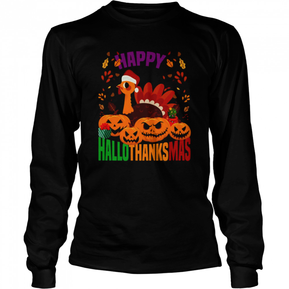 happy halloween thanksgiving christmas holidays shirt long sleeved t shirt