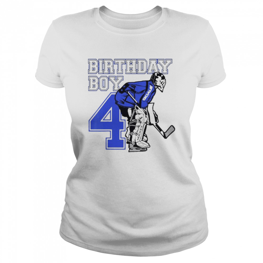 kids 4 years old ice hockey goalie themed birthday 4th boy shirt classic womens t shirt
