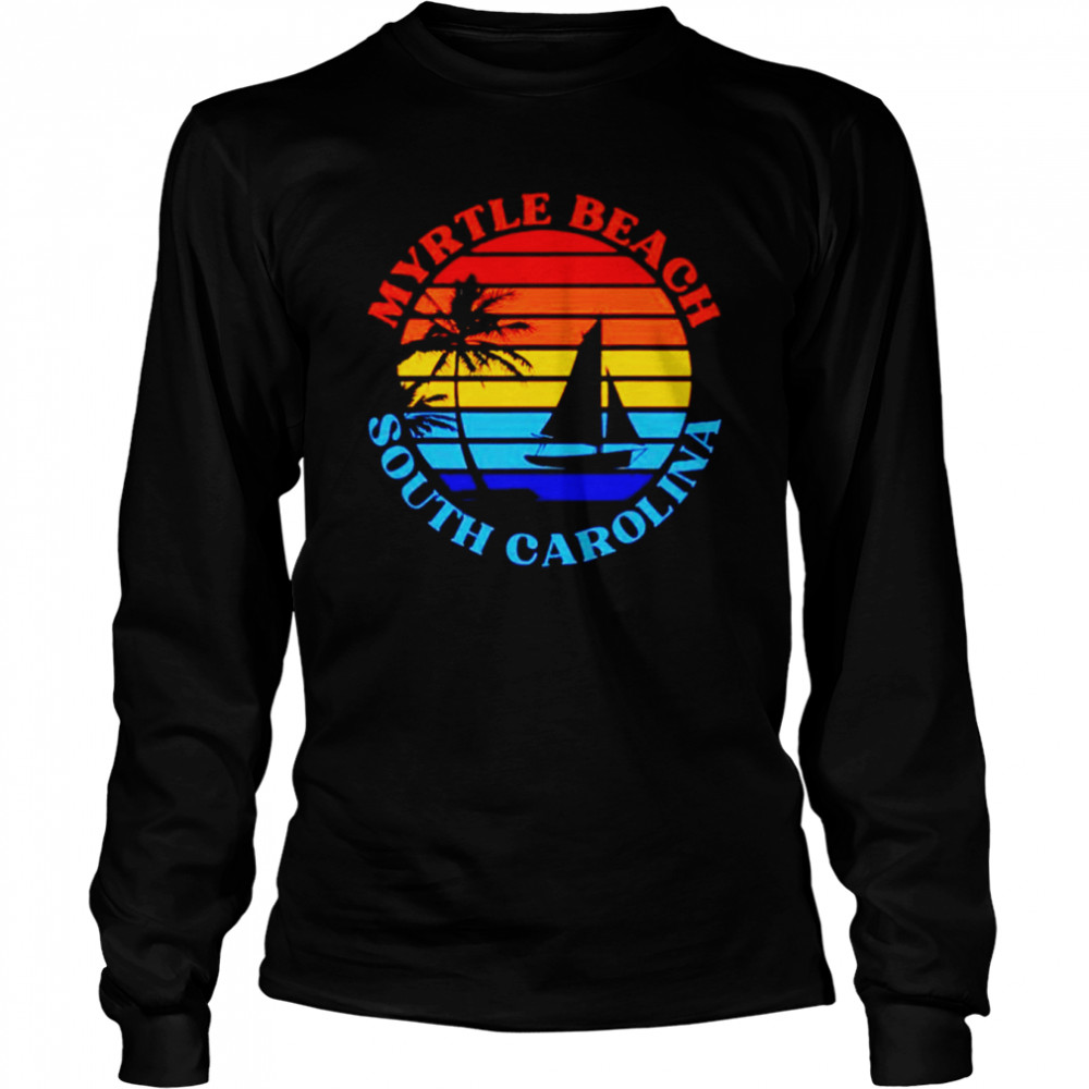 Myrtle beach south carolina summer vacation retro sunset shirt Long Sleeved T-shirt