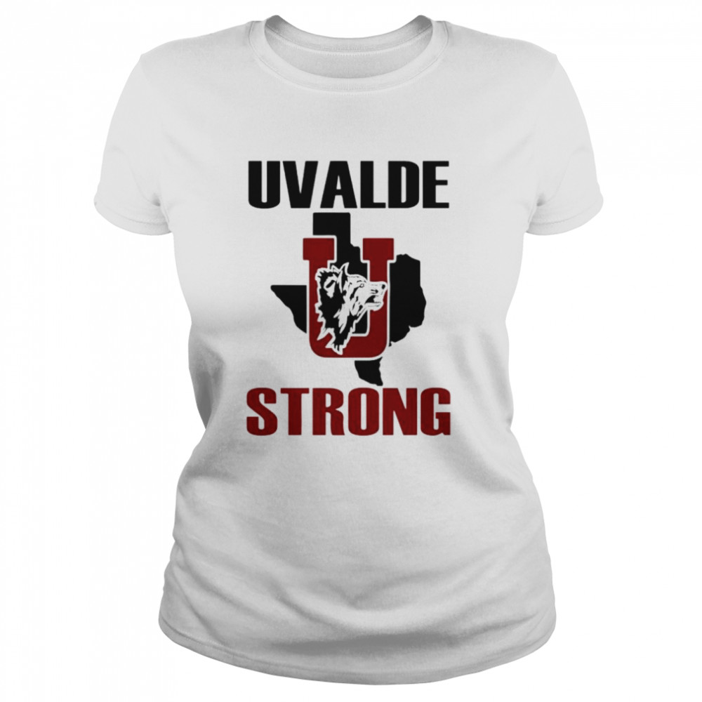 Uvalde Strong Uvalde Texas End Gun Violence shirt Classic Womens T-shirt