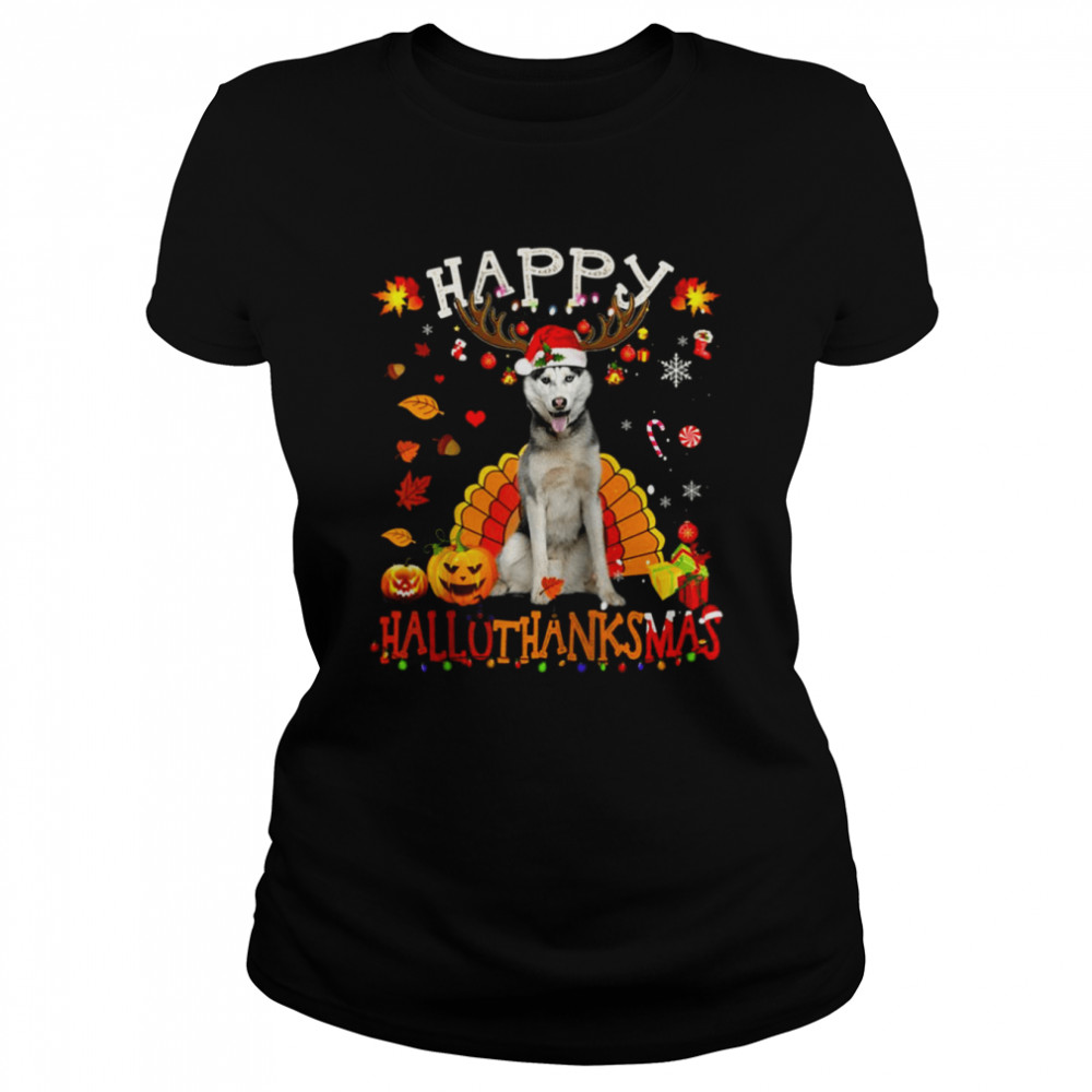 Husky Dog Happy Hallothanksmas Halloween Thanksgiving Xmas shirt Classic Women's T-shirt
