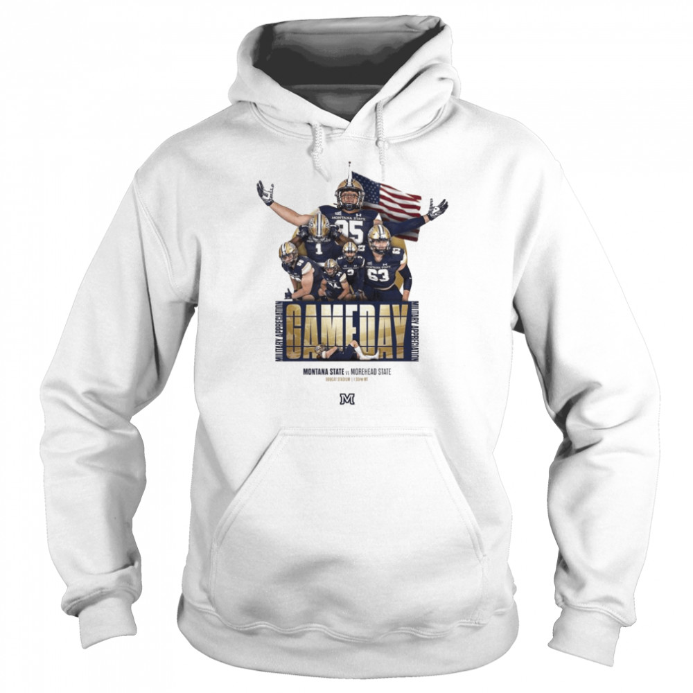 Montana State vs Morehead State 2022 Game Day Military Appreciation shirt Unisex Hoodie