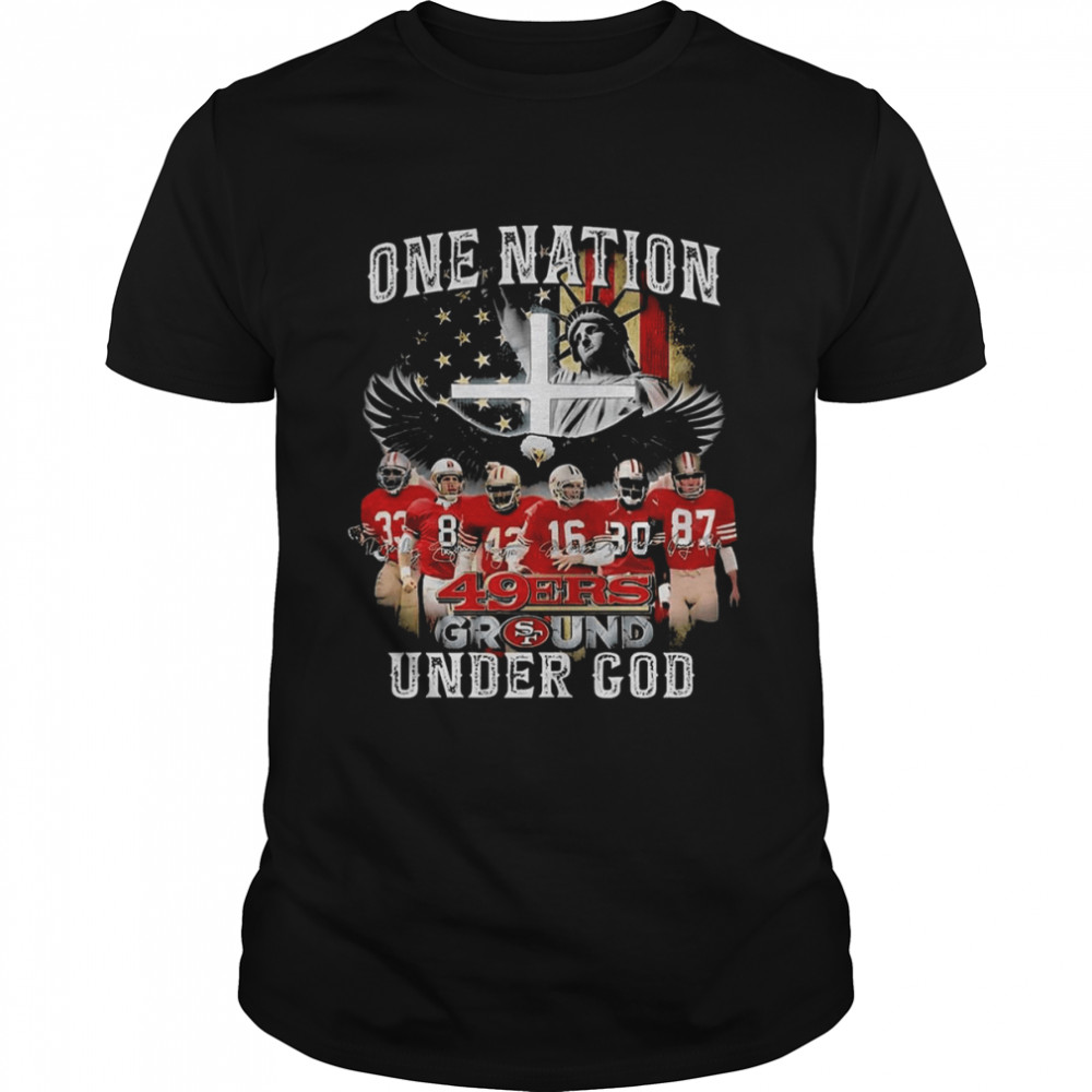 One Nation 49ers Ground Under God Signatures shirt