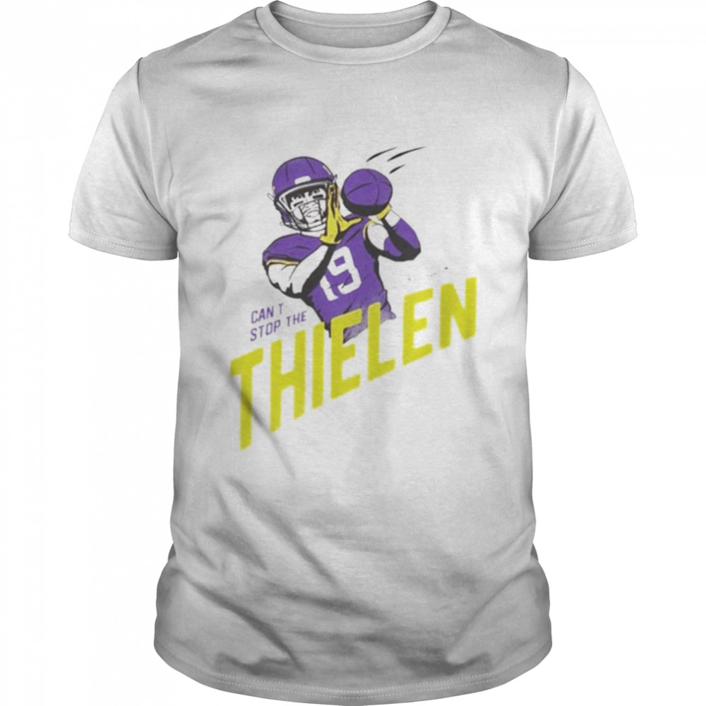 Adam Thielen Can’t Stop The Thielen shirt Classic Men's T-shirt