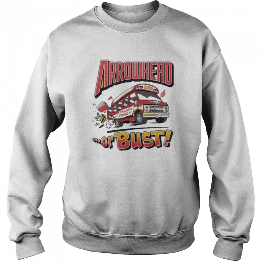 Charlie Hustle Arrowhead or Bust Tailgate Tee shirt Unisex Sweatshirt