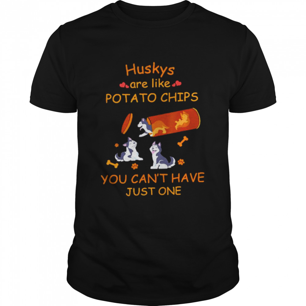 Huskys are like potato chips you can’t have just one shirt Classic Men's T-shirt