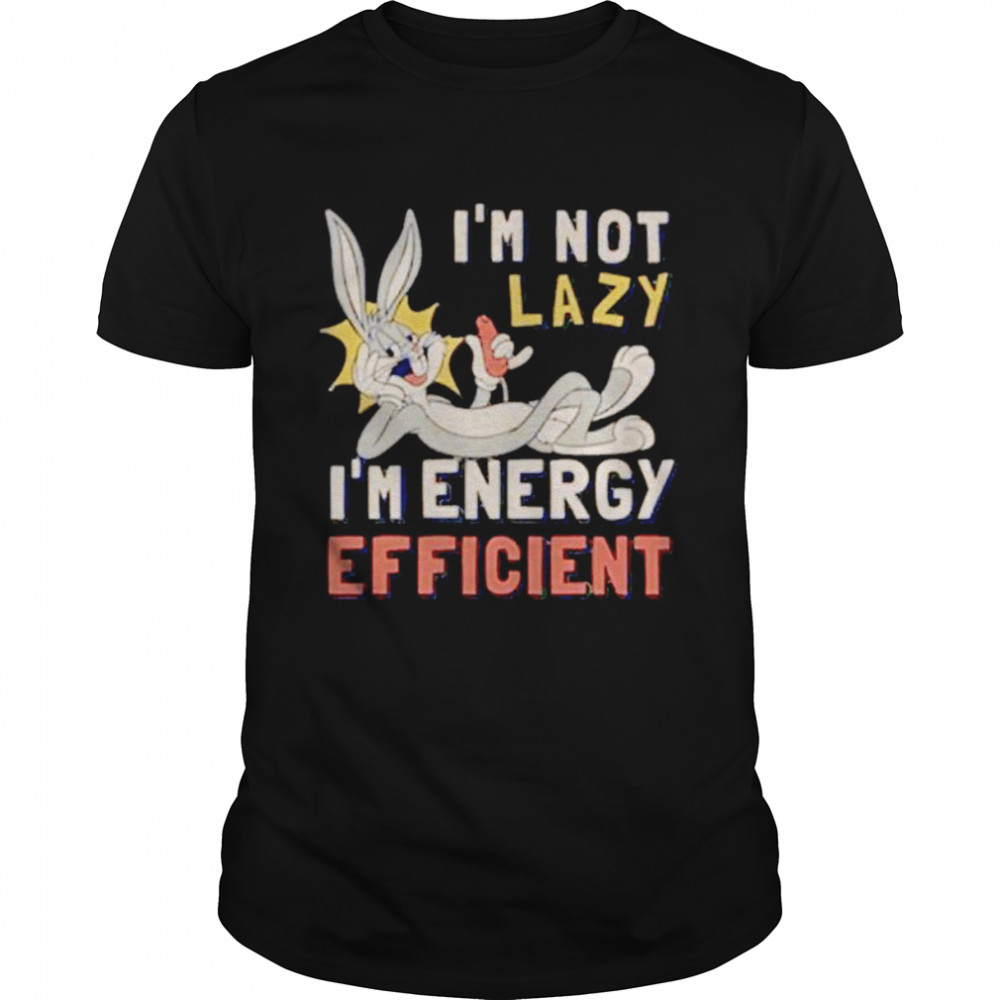 Looney Tunes i’m not lazy i’m energy efficient shirt Classic Men's T-shirt