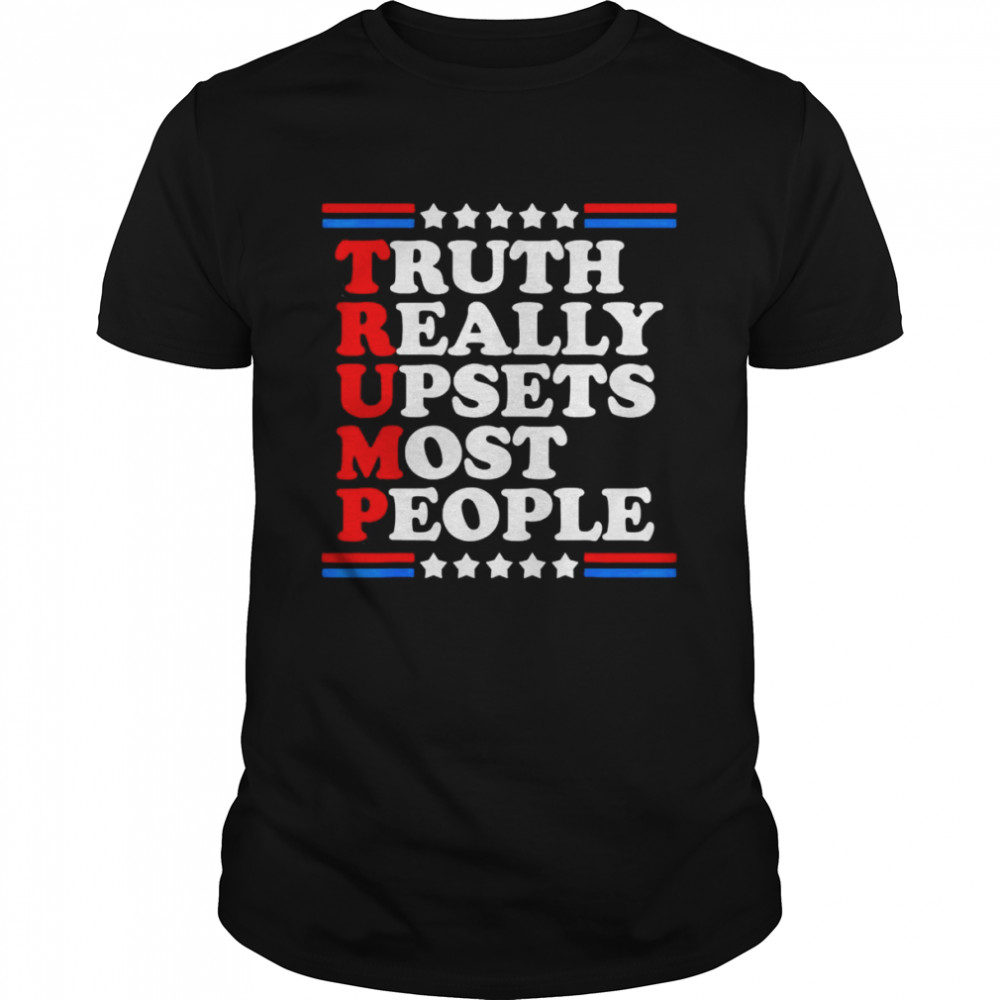 Truth Really Upsets Most People Trump 2024 USA American Flag T- Classic Men's T-shirt