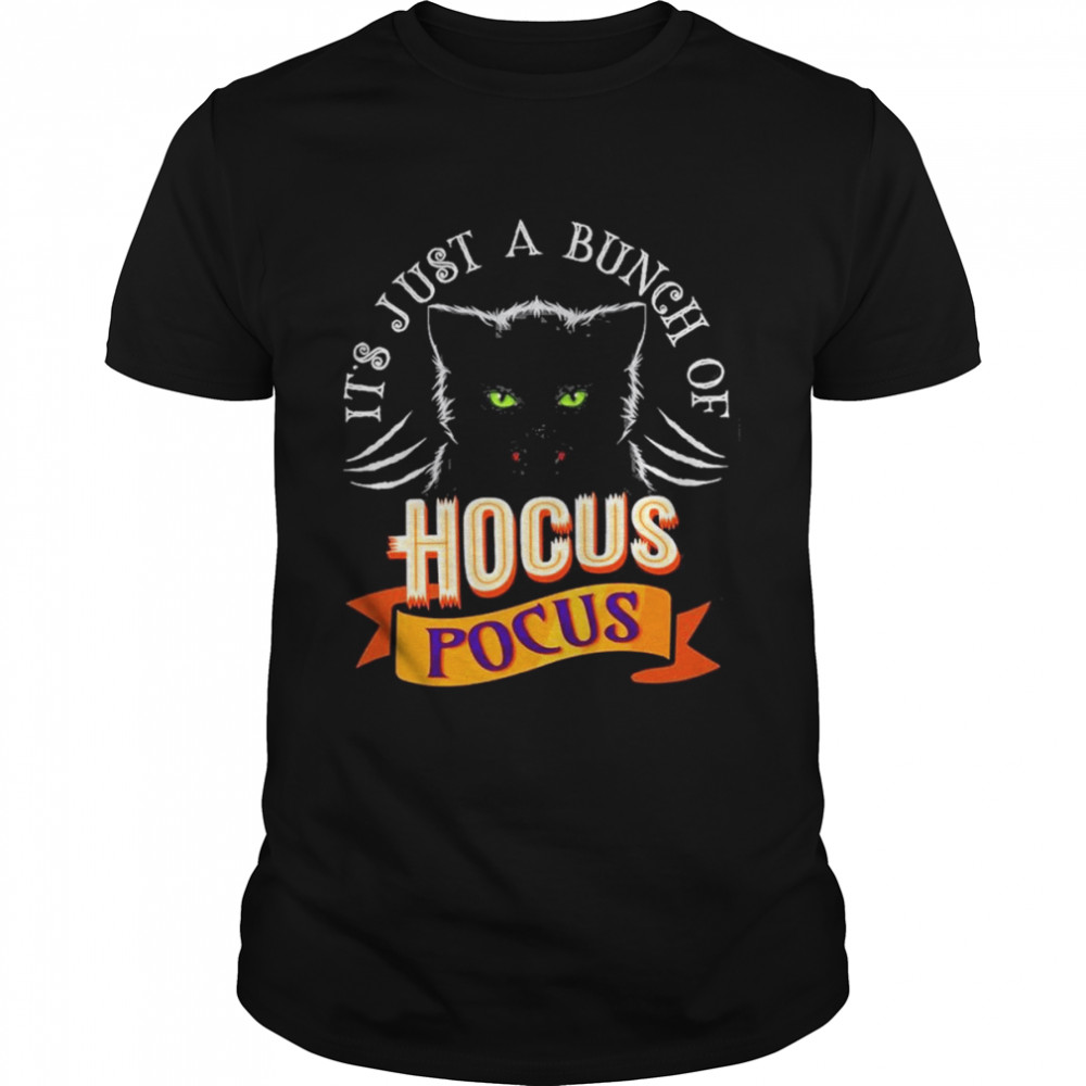 It’s Just A Bunch Of Hocus Pocus Cat Claws Costume Halloween T- Classic Men's T-shirt