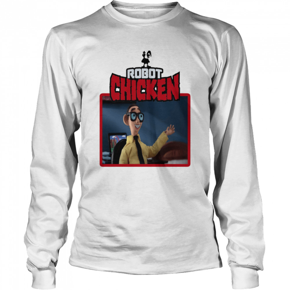 Robot Chicken The Nerd shirt Long Sleeved T-shirt
