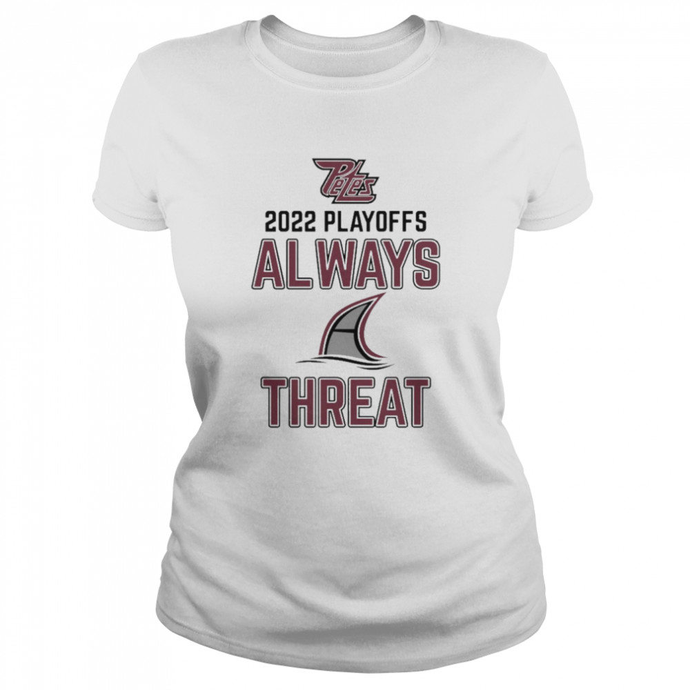 2022 Playoff ALways threat Pete’s Souvenir shirt Classic Women's T-shirt