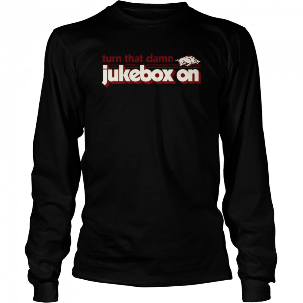 Arkansas Groovy Jukebox turn that damn Jukebox on shirt Long Sleeved T-shirt