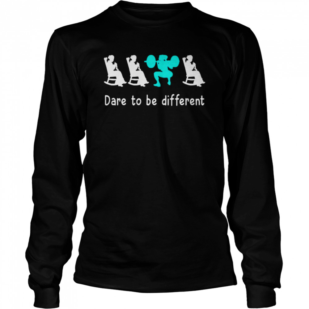 Dare to be different Unisex T-shirt and hoodie Long Sleeved T-shirt