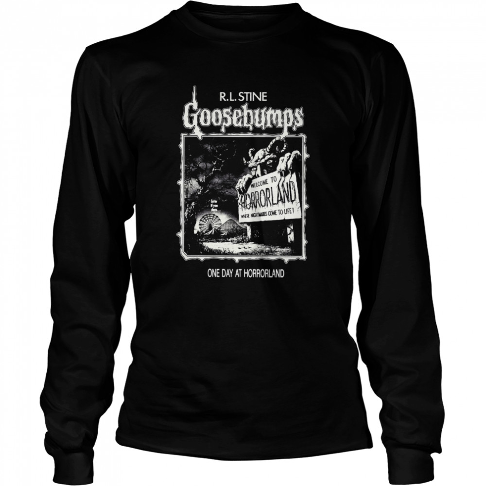 Horrorland Goosebumps  Long Sleeved T-shirt