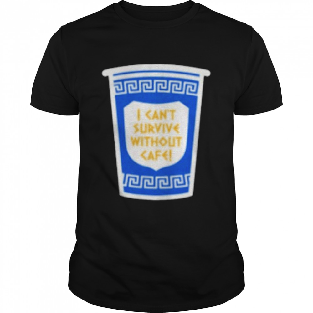 I can’t survive without cafe shirt Classic Men's T-shirt