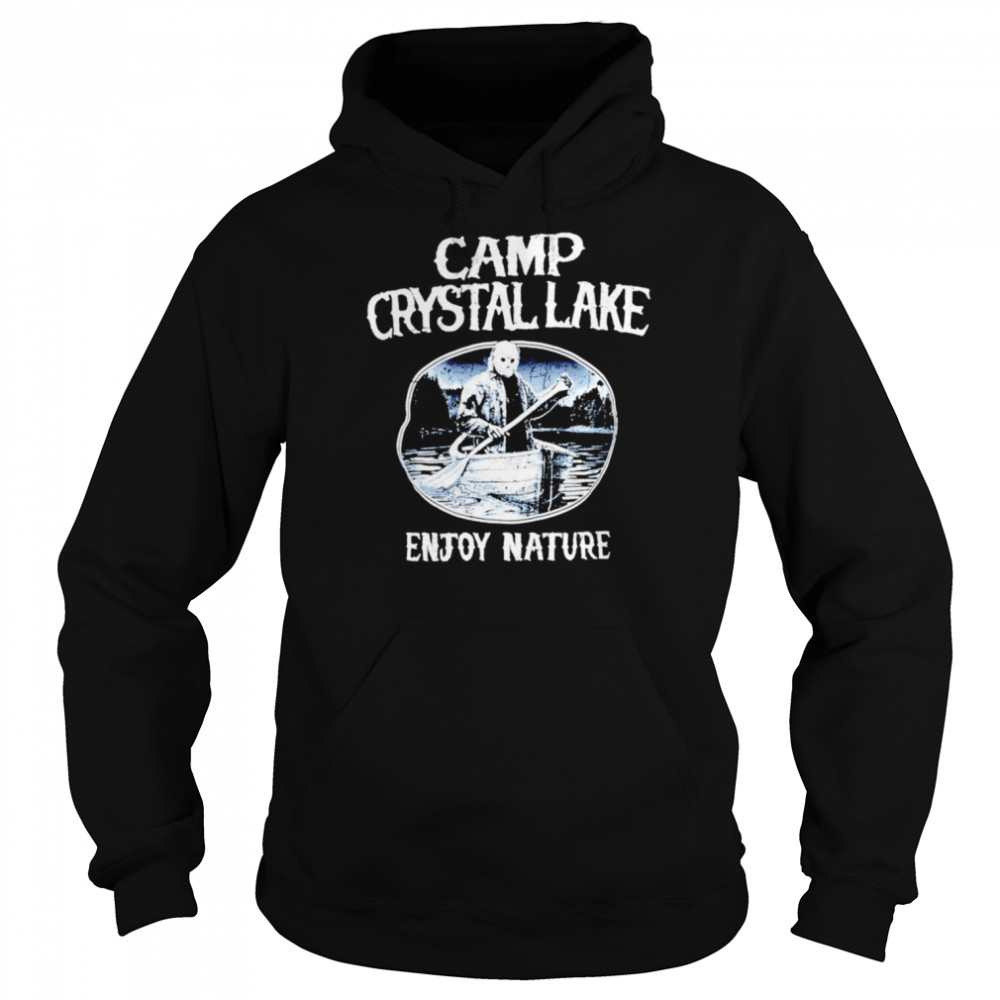 jason voorhees camp crystal lake enjoy nature unisex t shirt unisex hoodie