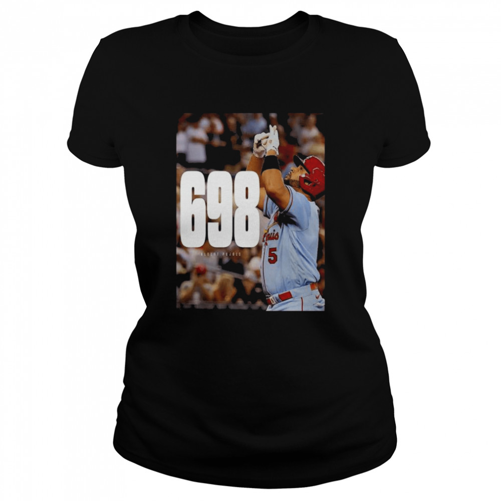 Albert pujols 698 career home runs in mlb 2022 shirt Classic Women's T-shirt