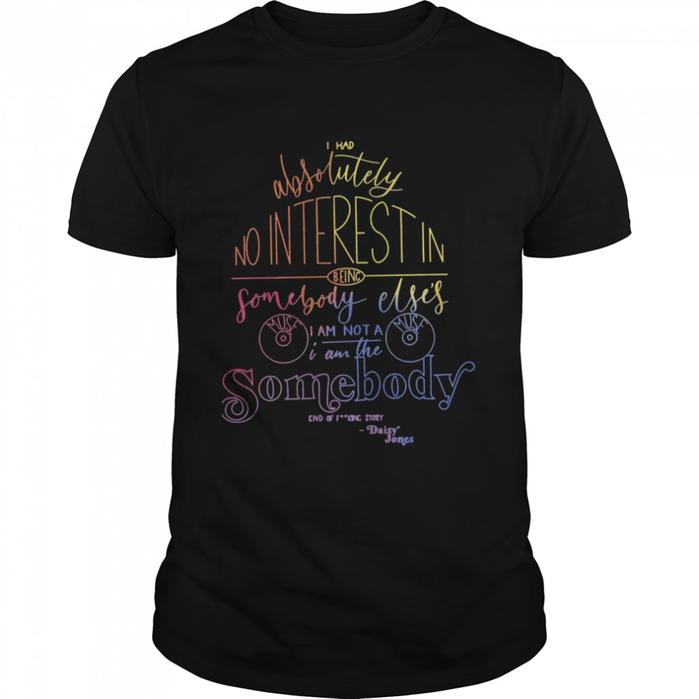 Cool Book Daisy Jones And The Six Quote shirt Classic Men's T-shirt