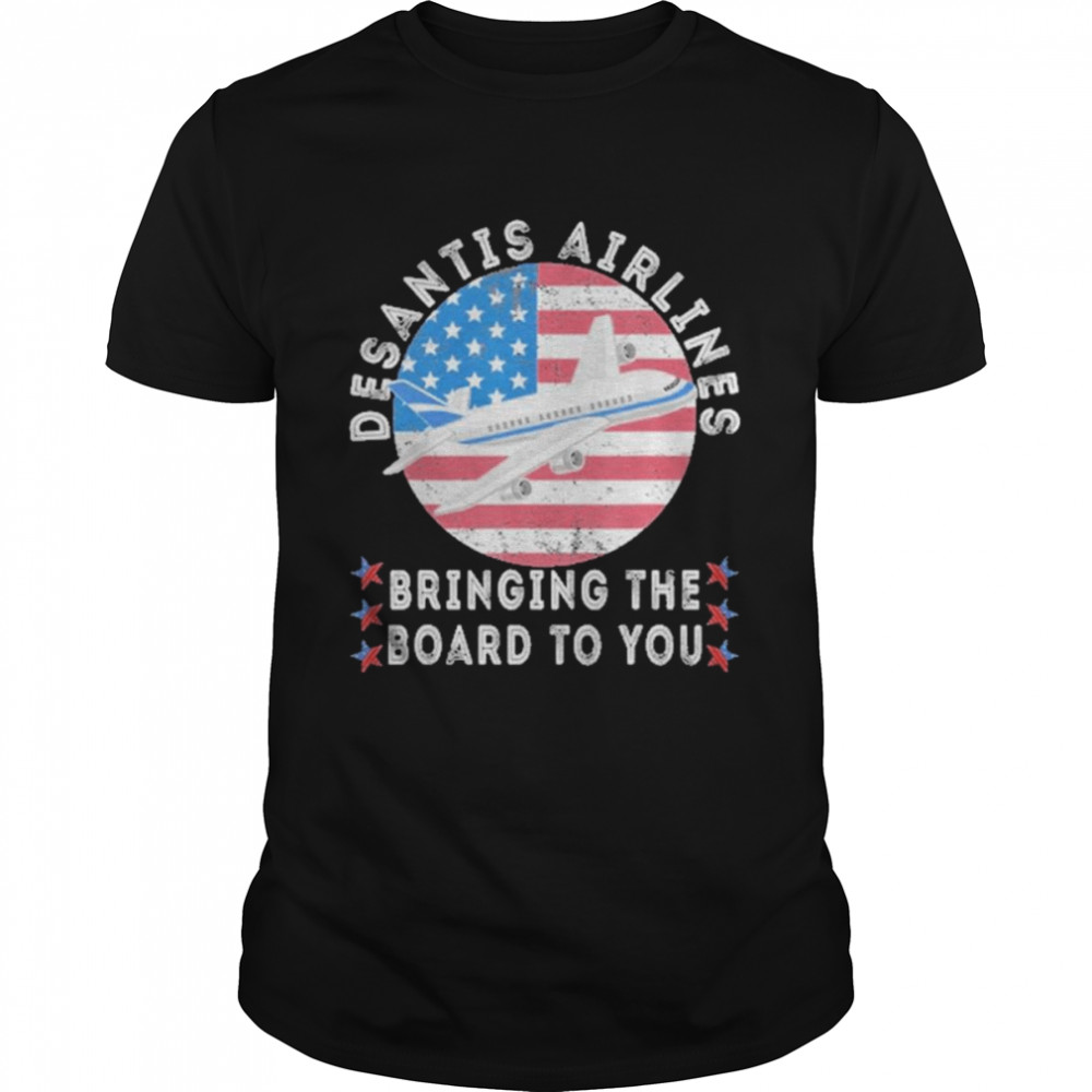 Desantis Airlines Bringing The Border To You Us Flag T- Classic Men's T-shirt