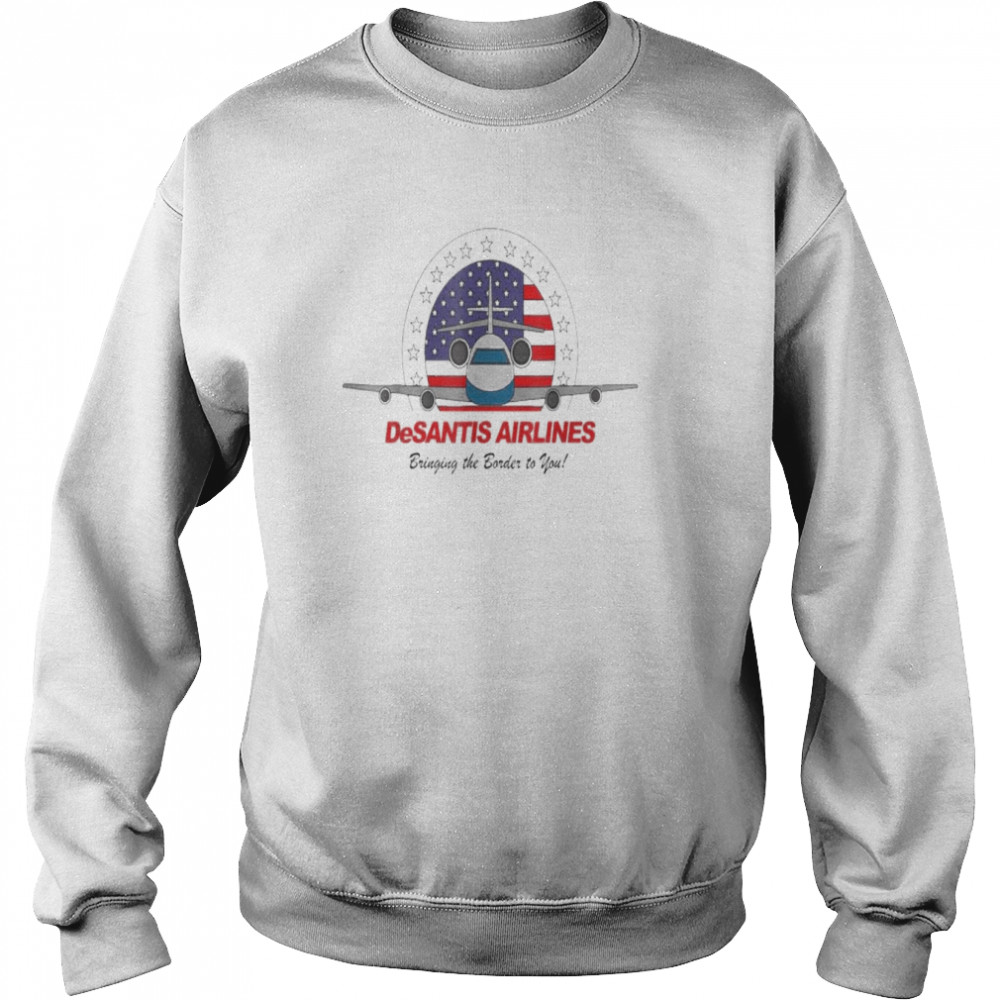 DeSantis Airlines Political Ron DeSantis Usa Flag T- Unisex Sweatshirt
