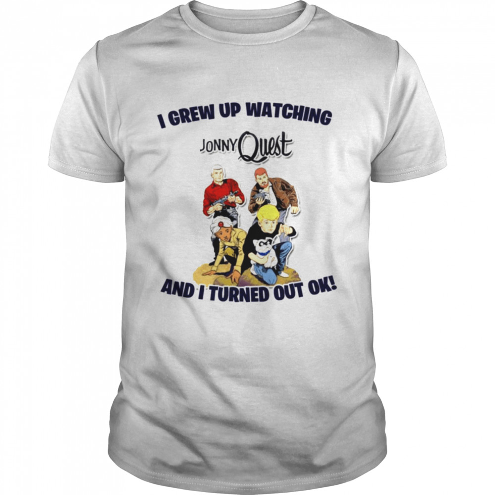 I Grew Up Watching Jonny Quest Retro Tv shirt Classic Men's T-shirt