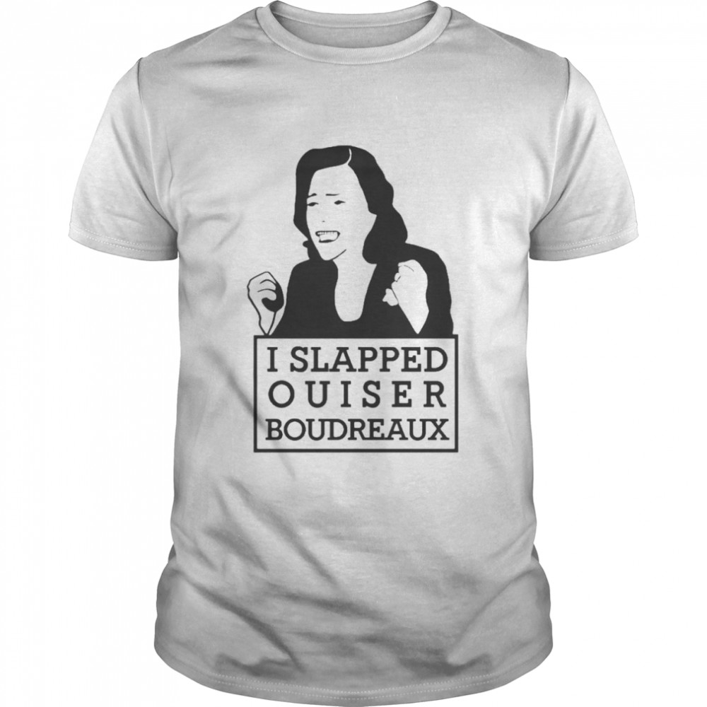 IAbearbussy I Slapped Ouiser Boudreaux T- Classic Men's T-shirt