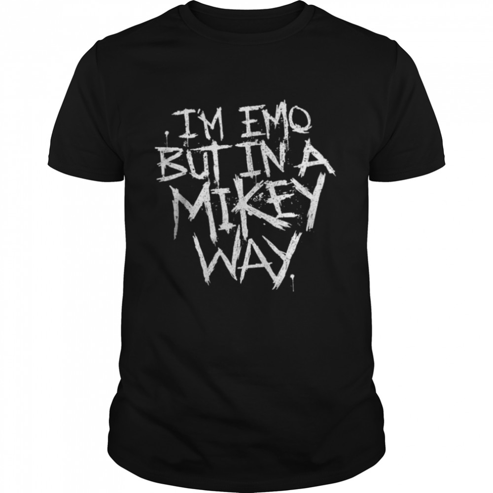 I’m Emo But In A Mikey Way  Classic Men's T-shirt