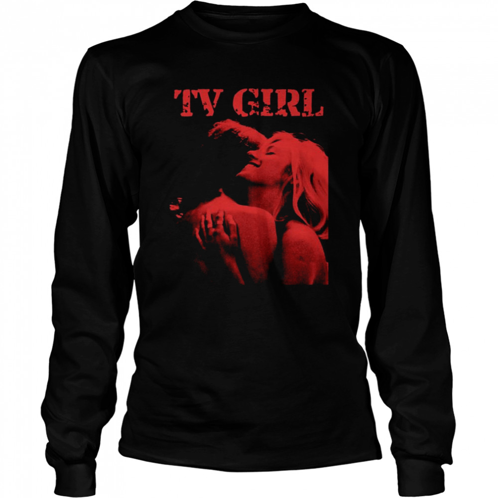 Im In Tv Girl Cigarettes After Sex shirt Long Sleeved T-shirt